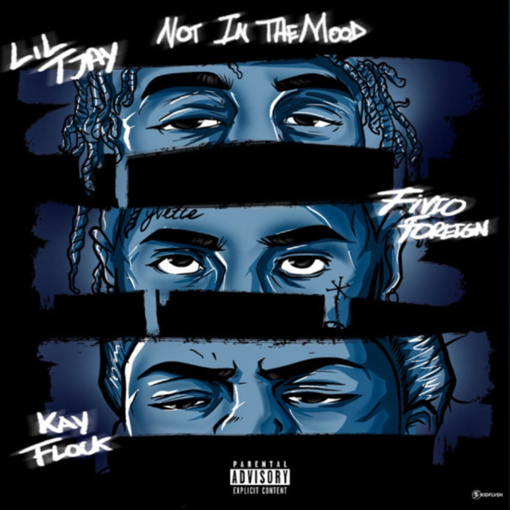 Lil Tjay “Not In The Mood” feat. Kay Flock & Fivio Foreign