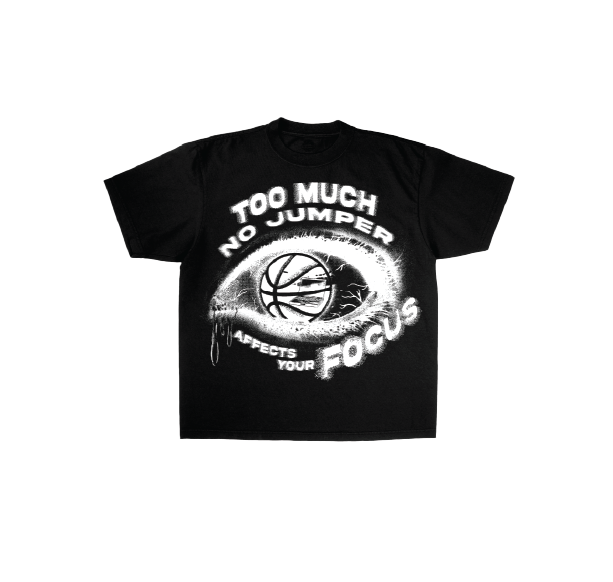 TOO MUCH TEE - BLACK